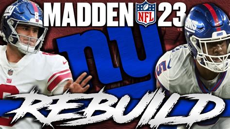 Can Daniel Jones Win A Super Bowl Madden Realistic Rebuild W