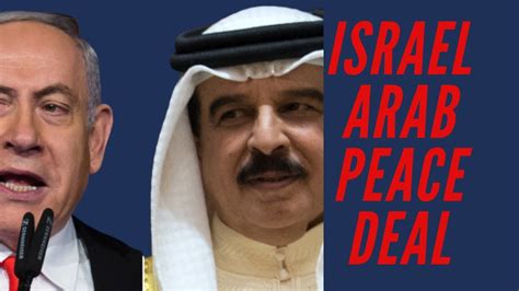 Israel Bahrain Peace Deal Israel Uae Peace Deal Youtube