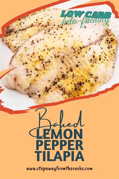 Baked Lemon Pepper Tilapia Step Away From The Carbs