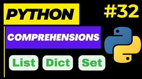 List Comprehensions Set Comprehension Dict Comprehension Python