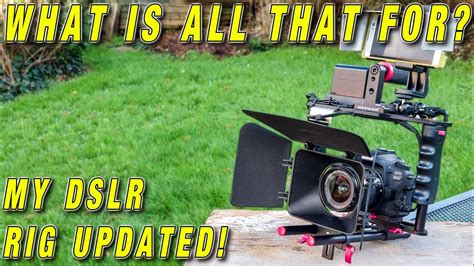 Dslr Camera Rig Setup Youtube