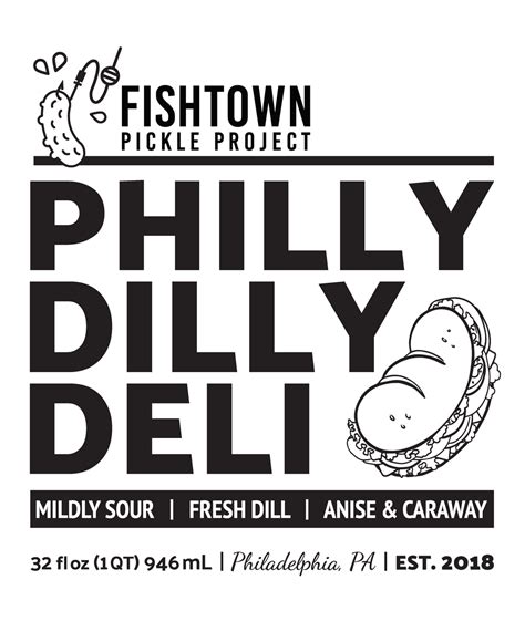 Philly Dilly Deli (32 oz) – Fishtown Pickle Project