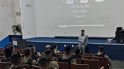 MP e PM deflagram 2ª fase da Operação Vicário mirando no combate de