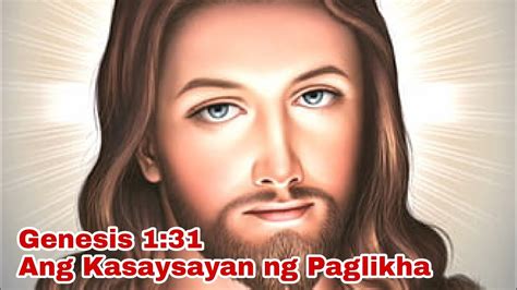 The Bible Tagalog Genesis 131 Ang Kasaysayan Ng Paglikha Youtube