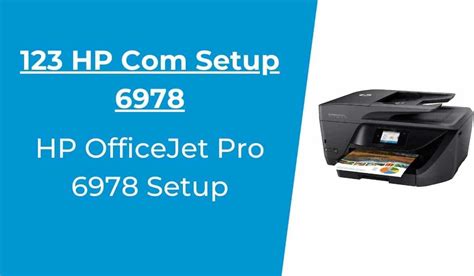 Setup 6978 Hp Officejet Pro 6978 Driver Installation And Troubleshooting