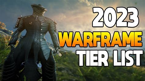 Warframe Tier List Get Your Popcorn Ready Youtube