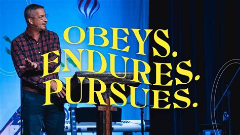 Obeys Endures Pursues Rc Ford Lifepoint Church Stewarts Creek