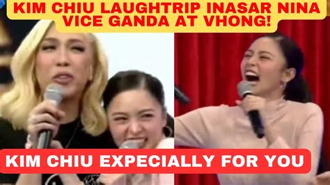 Kim Chiu LAUGHTRIP Inasar Ni Vice Ganda At Vhong Navarro Sa Expecially