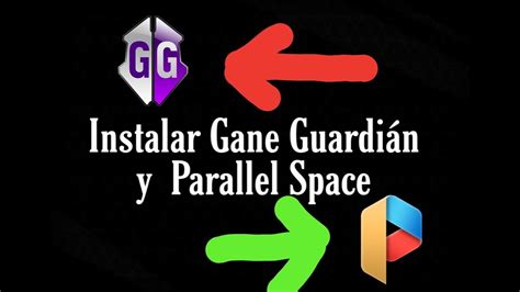 Instalar Parallel Space Y Game Guardian 2021 NO ROOT YouTube