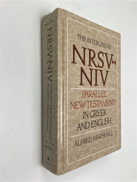 Interlinear Nrsv Niv Parallel New Testament In Greek And English