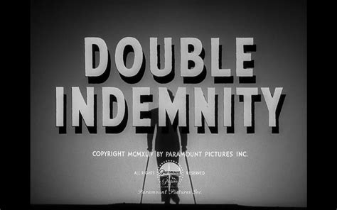 DOUBLE INDEMNITY: THE FILM NOIR CLASSIC – Silver Screen Modes by Christian Esquevin