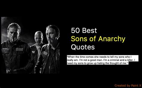 50 Best Sons Of Anarchy Quotes And Sayings Nsf News And Magazine