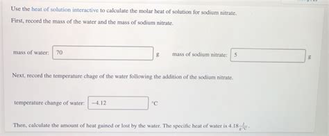 Solved Use The Heat Of Solution Interactive To Calculate The Chegg