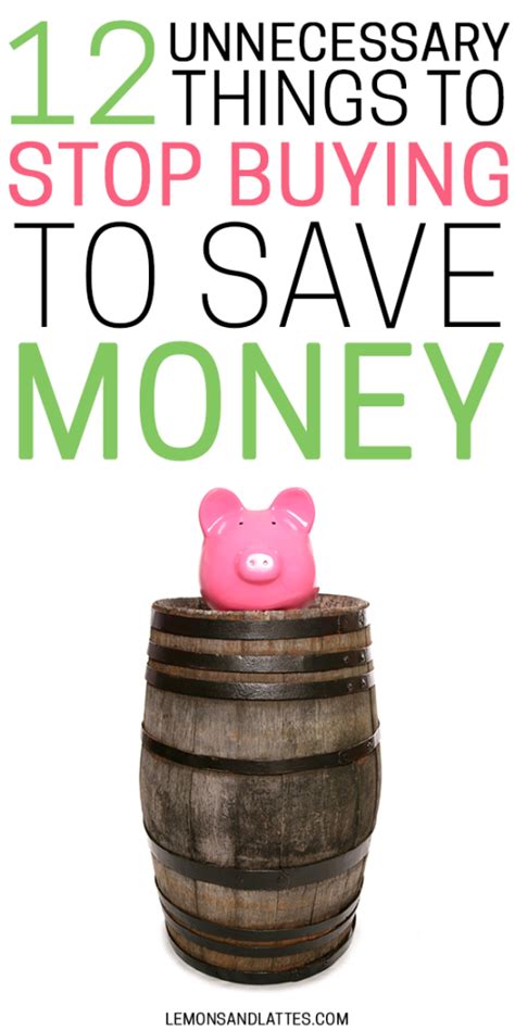 Unnecessary Things To Stop Buying To Save Money Saving Money