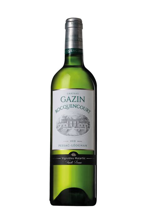 Ch Teau Gazin Rocquencourt Blanc Ch Teau Malartic Lagravi Re