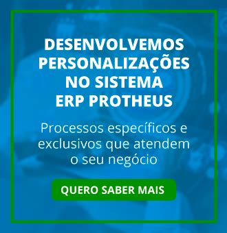 ERP Protheus o melhor sistema de gerenciamento para o seu negócio