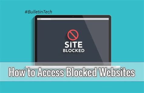 How To Access Blocked Websites [step By Step Guide]