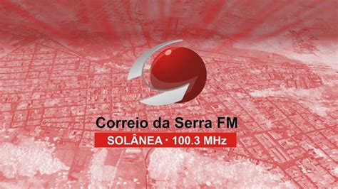 Prefixo Rádio Correio da Serra FM 100 3 Mhz Solânea PB YouTube