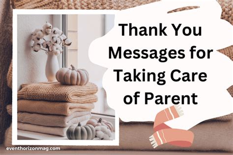 Thank You Messages For Taking Care Of Parent Eventhorizonmag