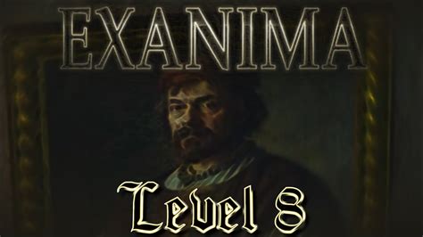 Exanima Level Gentry Youtube