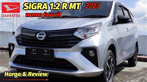 Harga Dan Review Daihatsu Sigra Tipe R Mt Glittering Silver