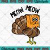 Turkey Paper Bag Meow Thanksgiving Cat SVG Funny Fake Cat Meow SVG PNG