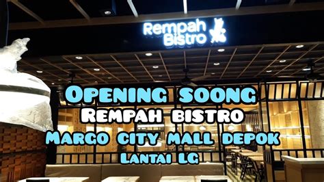 RESTORANT REMPAH BISTRO DI MARGO CITY DEPOK YouTube