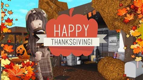 Celebrating Thanksgiving My Bloxburg Diaries Roblox Rp Bloxburg By