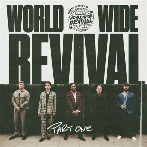 Newsboys - Worldwide Revival (Pt. 1) Lyrics and Tracklist | Genius