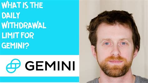 What Is The Daily Withdrawal Limit For Gemini YouTube