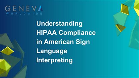 How To Ensure HIPAA Compliance In ASL Interpreting