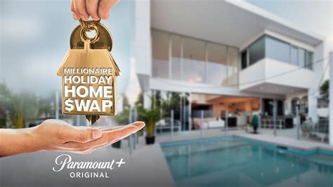 Millionaire Holiday Home Swap Official Trailer Paramount Plus YouTube