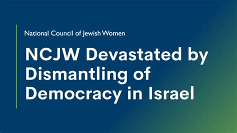 National Council Of Jewish Women Ncjw Devastated By Dismantling Of