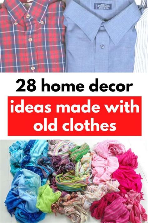 28 Ways To Reuse Old Clothes Reuse Old Clothes Recycle Old Clothes Old Clothes