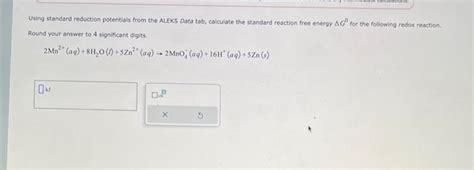 Solved Using Standard Reduction Potentials From The Aleks Chegg