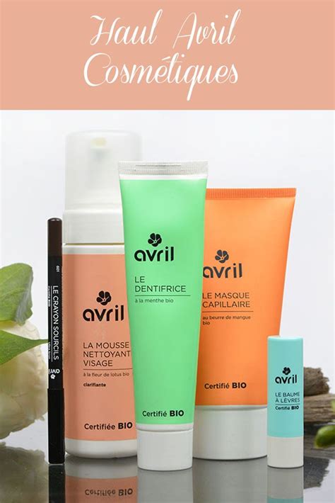 Haul Avril Cosm Tiques Avril Cosm Tique Cosmetique Produits De Beaut