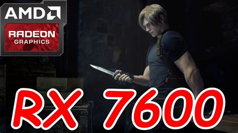 Resident Evil 4 RX 7600 Ryzen 5 5600 YouTube