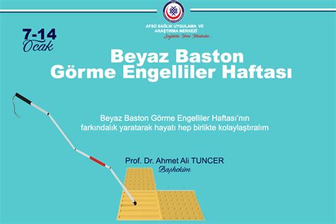 Başhekimimiz Prof Dr Ahmet Ali TUNCER in 7 14 Ocak Beyaz Baston