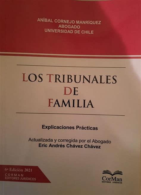 Los Tribunales De Familia Explicaciones Y Practicas Atico Libros