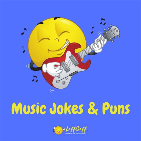 47 Funny Music Jokes And Puns | LaffGaff, Home Of Laughter