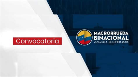 Macrorrueda Binacional Venezuela Colombia 2023 FEDEQUIM