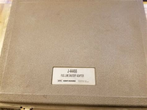 KENT MOORE J44466 OEM TOOL Fuel Line Shut Off Adapter EBay