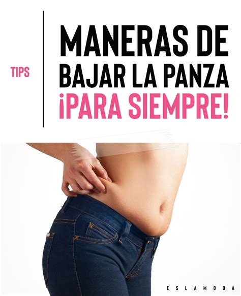 8 Pasos Para Bajar De Una Vez Y Para Siempre La Panza Como Eliminar