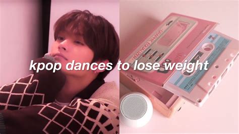 Kpop Dances To Lose Weight Or Get Fit Bg Version Youtube