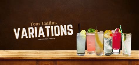 10 Tom Collins Variations: Twists on the Classic Gin Cocktail