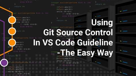 Using Git Source Control In Vs Code Guideline The Easy Way Ibos Global