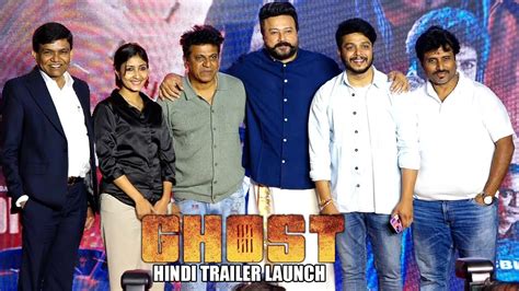 Ghost Hindi Trailer Launch Kannada Superstar Dr Shiva Rajkumar