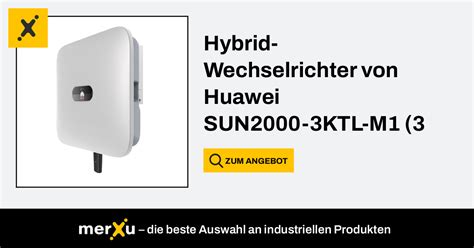 Huawei Hybrid Wechselrichter Von Sun2000 3ktl M1 3 Kw Drehstrom