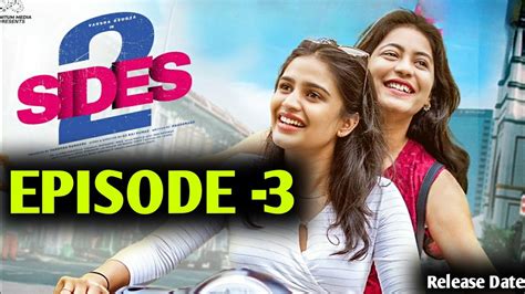 2 Sides Episode 3 Varsha Dsouza Release Date Aakanksha Honey Webseries Release Date