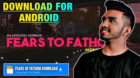 Fears of fathom game download for android